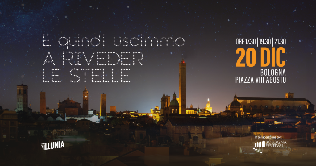 E quindi uscimmo a riveder le stelle drone show illumia